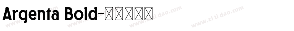 Argenta Bold字体转换